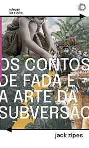 Livro Os Contos De Fada E A Arte Da Subversão - O Gênero ...