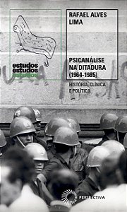 Livro Psicanálise na ditadura (1964-1985): história, clín...
