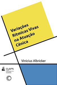 Livro Variações Rítmicas Vivas Na Atuação Cênica