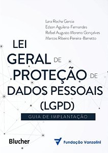 Livro Lei Geral de Proteção de Dados (LGPD): guia de impl...