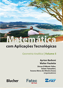 Livro Matemática com aplicações tecnológicas: geometria a...