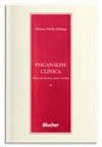 Livro Psicanálise clínica: novas descobertas, novos conce...