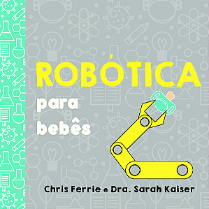 Livro Robótica para bebês
