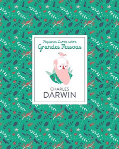 Livro Charles Darwin: pequenos livros sobre grandes pesso...