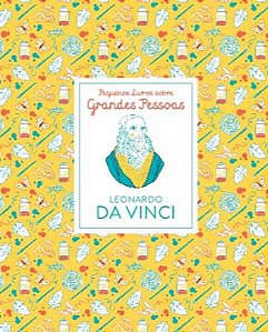 Livro Leonardo Da Vinci: pequenos livros sobre grandes pe...