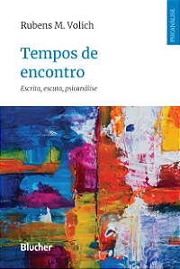 Livro Tempos de encontro: escrita, escuta, psicanálise
