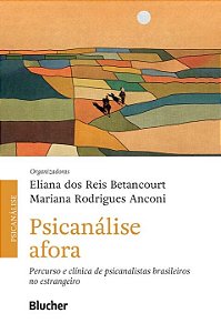 Livro Psicanálise afora: percurso e clínica de psicanalis...