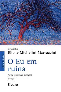 Livro O Eu em ruína: perda e falência psíquica