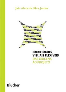 Livro Identidades visuais flexíveis: das origens ao proje...