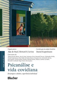 Livro Psicanálise e vida covidiana: desamparo coletivo, e...