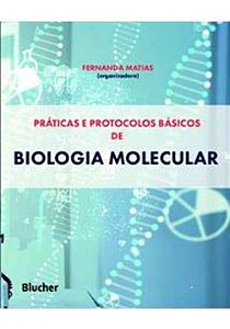 Livro Práticas e protocolos básicos de biologia molecular