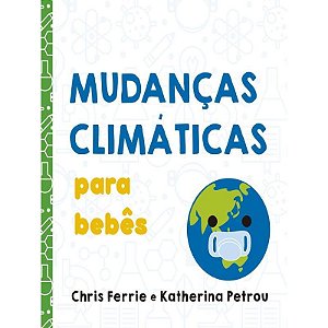 Livro Mudanças climáticas para bebês