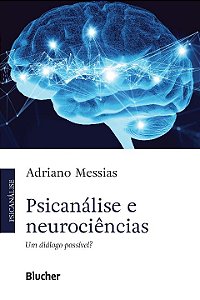 Livro Psicanálise e neurociências: um diálogo possível?