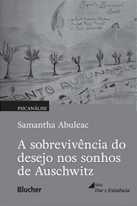 Livro A sobrevivência do desejo nos sonhos de Auschwitz