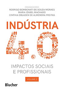 Livro Indústria 4.0: impactos sociais e profissionais (Vo...