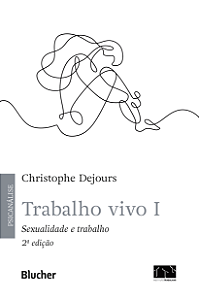 Livro Trabalho vivo: sexualidade e trabalho (Volume 1)