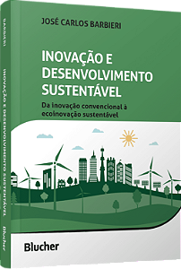 Livro Inovação e desenvolvimento sustentável: Da inovação...