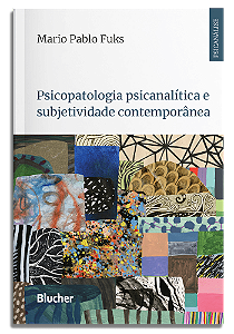 Livro Psicopatologia psicanalítica e subjetividade contem...