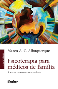 Livro Psicoterapia para médicos de família: a arte de con...