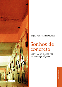 Livro Sonhos de concreto: diário de uma psicóloga em um h...