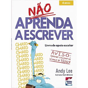 Livro Não aprenda... a escrever