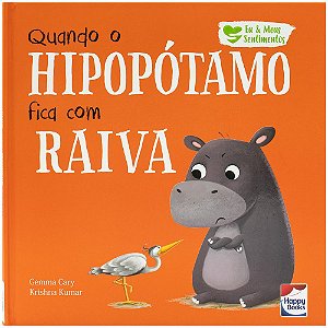 Livro Eu e meus sentimentos - Quando o hipopótamo fica co...
