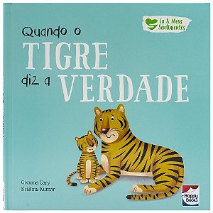 Livro Eu e meus sentimentos - Quando o tigre diz a verdad...