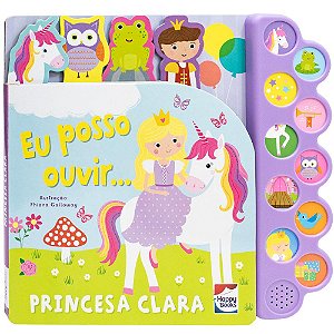 Livro Eu Posso Ouvir: Princesa Clara