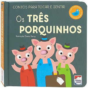 Livro Contos Para Tocar e Sentir: Os Três Porquinhos