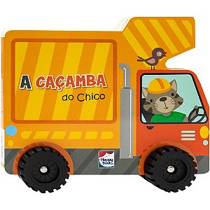 Livro Aventura Sobre Rodas - A Caçamba Do Chico