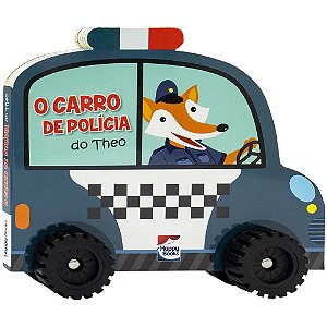 Livro Aventura Sobre Rodas: Carro de Polícia do Theo, O