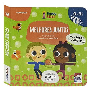 Livro Happy Mind Meu Primeiro Livro... Melhores Juntos