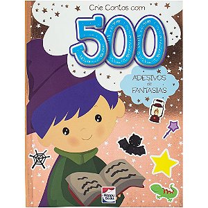 Livro Crie Contos com 500 Adesivos: Fantasias