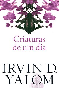 Livro Criaturas de um dia: Criaturas de um dia