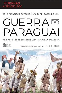 Livro Guerra do paraguai: Vidas, personagens e destinos n...