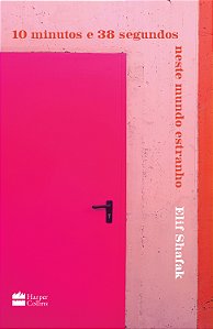 Livro 10 minutos e 38 segundos neste mundo estranho