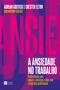 Livro A ansiedade no trabalho: 8 estratégias para reduzir...