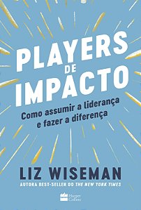Livro Players De Impacto: como assumir a liderança e faze...