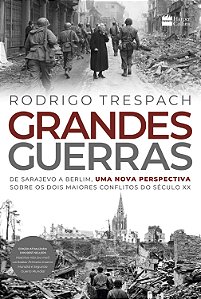 Livro Grandes Guerras: de Sarajevo a Berlim, uma nova per...