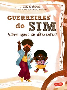 Livro Guerreiras do sim: Somos iguais ou diferentes?
