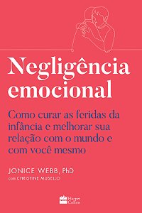 Livro Negligência Emocional