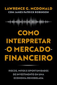 Livro Como Interpretar O Mercado Financeiro