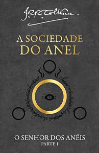 Livro A Sociedade Do Anel - (O Senhor Dos Anéis) - Livro 01