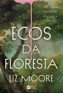 Livro Ecos Da Floresta
