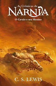 Livro O Cavalo, E Seu Menino - (As Crônicas De Nárnia) - Livro ...