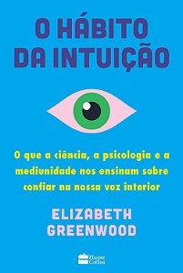 Livro O Hábito Da Intuição