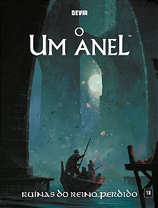 Livro O Um Anel - Ruínas do Reino Perdido