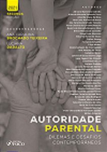 Autoridade Parental: Dilemas e Desafios Contemporâneos - ...