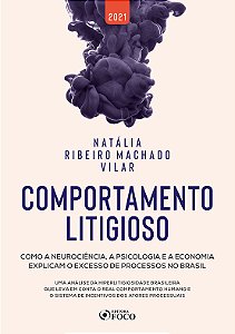 Livro Comportamento litigioso: como a neurociência, a psicologi...
