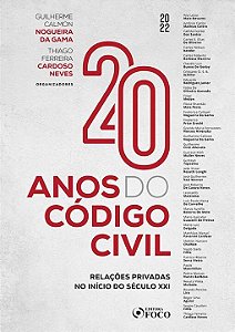 20 Anos Do Código Civil - 01Ed/22 - Relações Privadas No ...